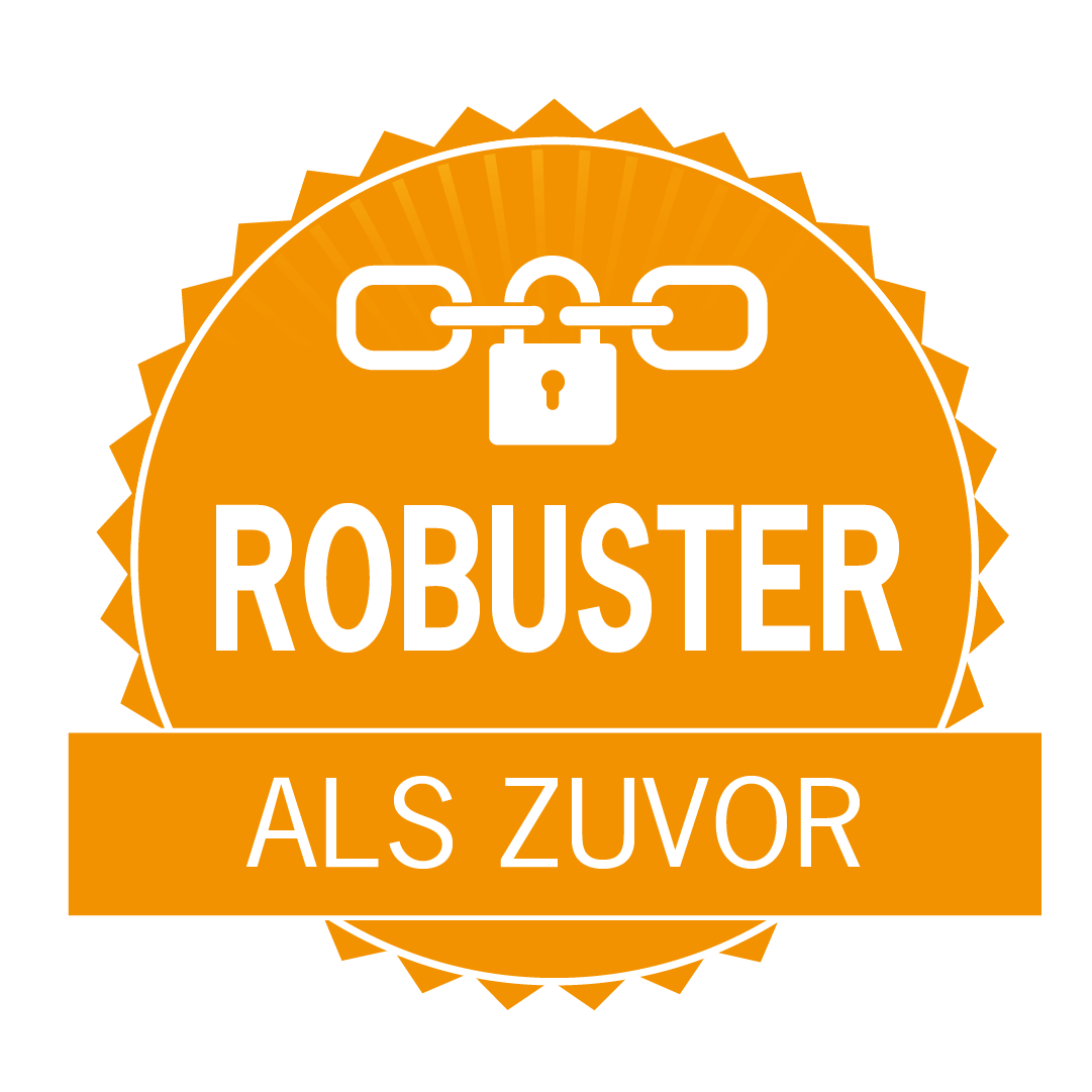 Robuster als zuvor